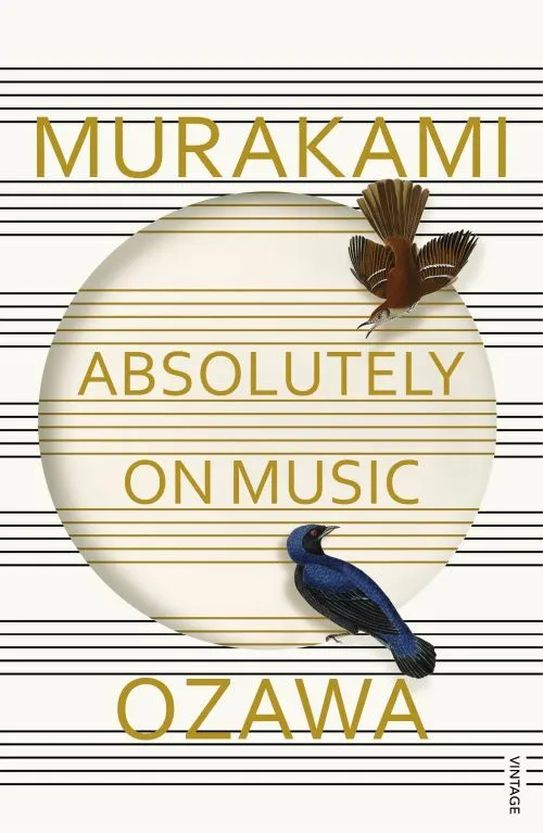 Absolutely Music: Conversations With Seiji Ozawa