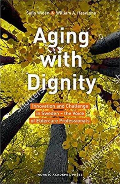 Aging with dignity