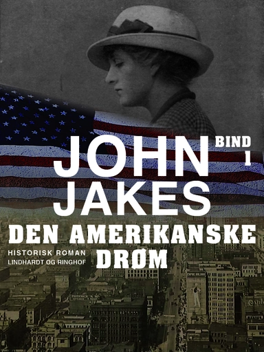 Den amerikanske drøm - Bind 1