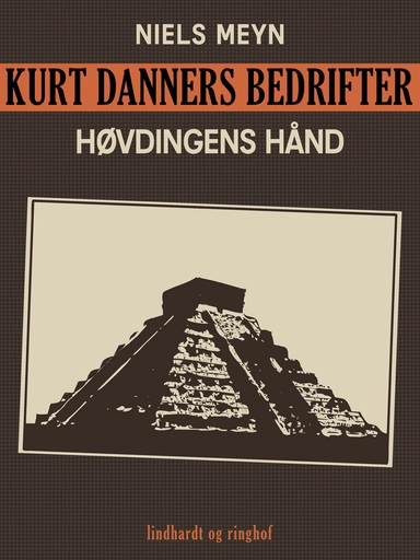 Kurt Danners bedrifter: Høvdingens hånd