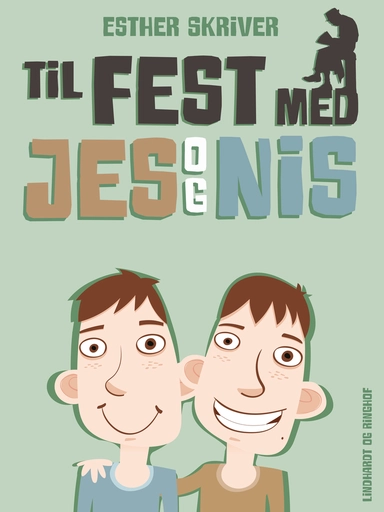 Til fest med Jes og Nis