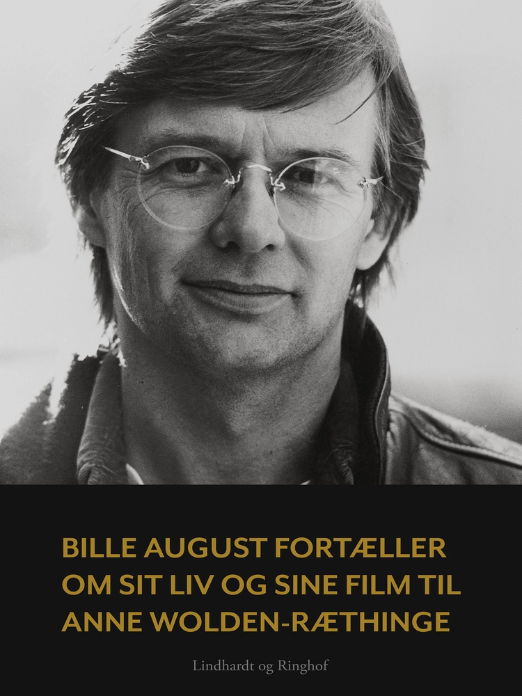 Billede af Bille August fortæller om sit liv og sine film til Anne Wolden-Ræthinge