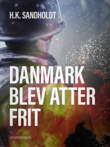 Danmark blev atter frit