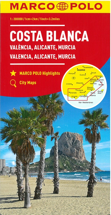 Costa Blanca: Valencia, Alicante, Murcia