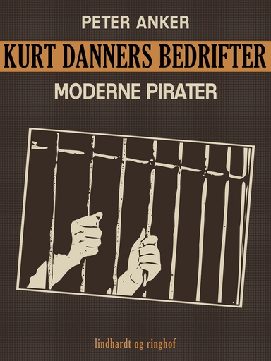 Kurt Danners bedrifter: Moderne pirater