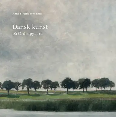 Dansk kunst på Ordrupgaard