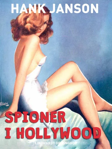 Spioner i Hollywood