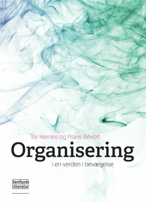 Organisering I En Verden I Bevægelse