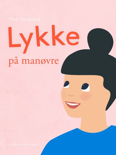 Lykke på manøvre