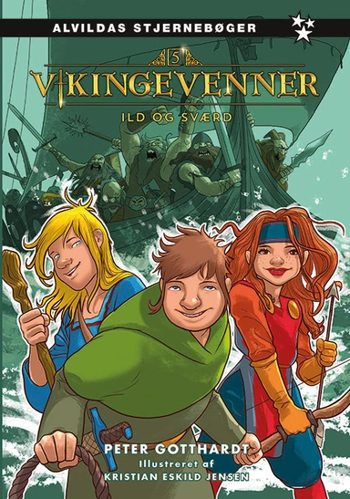Vikingevenner 5: Ild og sværd