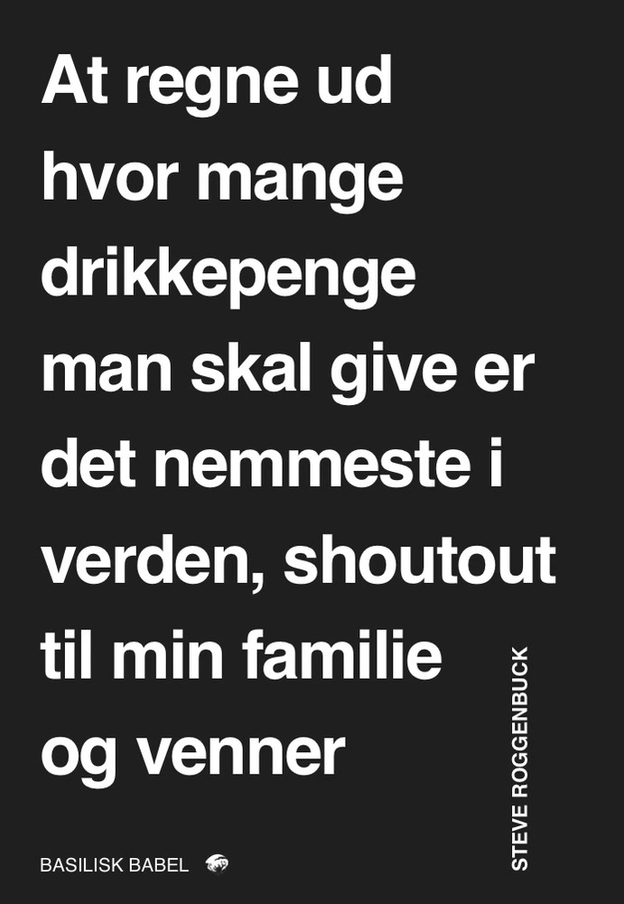 Billede af At regne ud hvor mange drikkepenge man skal give er det nemmeste i verden, shoutout til min familie og venner