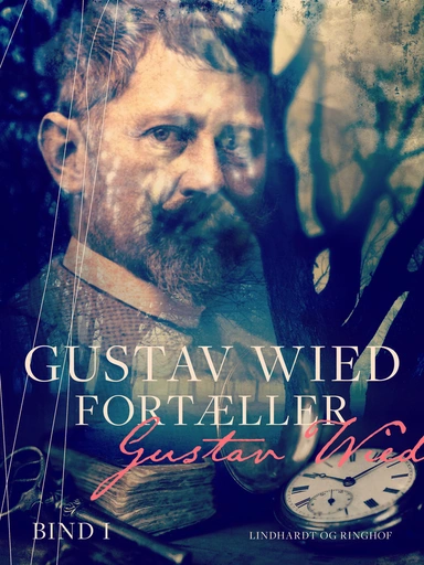 Gustav Wied fortæller (bind 1)