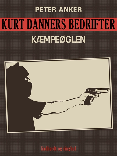 Kurt Danners bedrifter: Kæmpeøglen