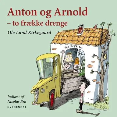 Anton og Arnold - to frække drenge