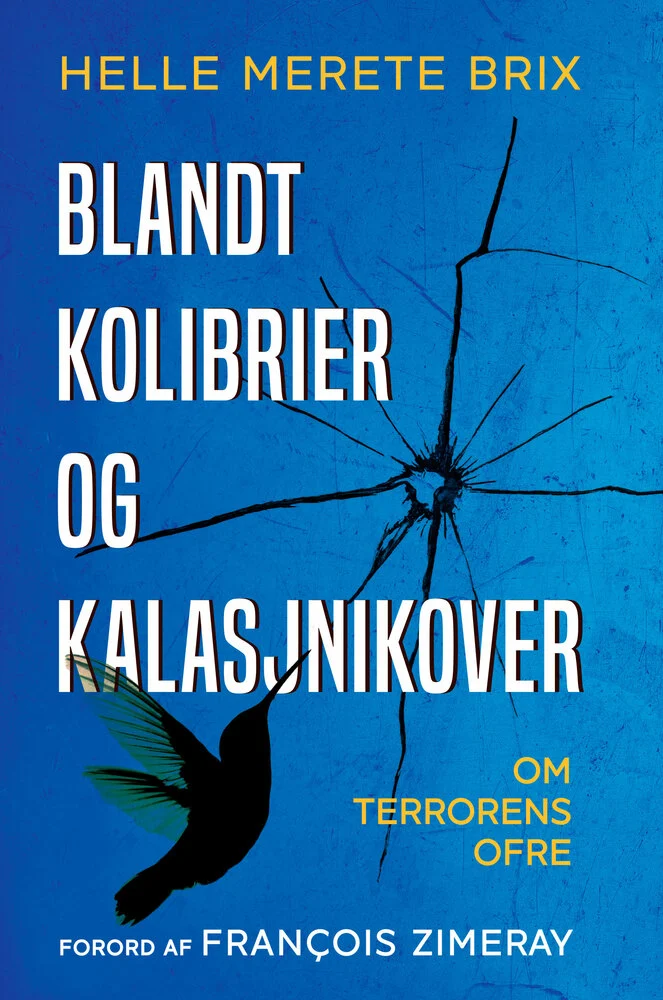 Billede af Blandt kolibrier og kalasjnikover