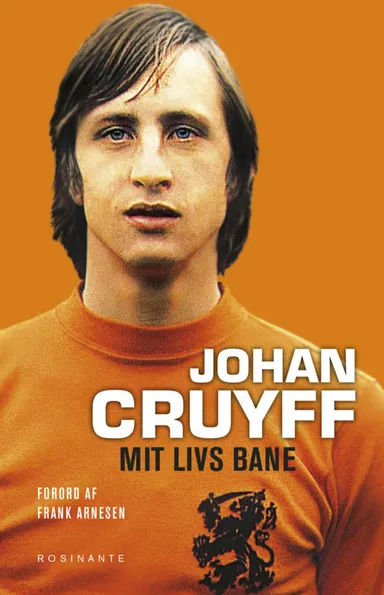 Johan Cruyff - Mit livs bane