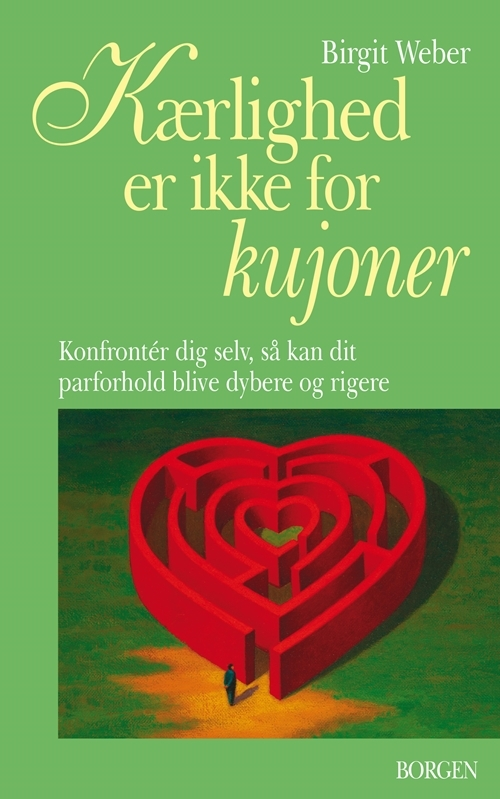 Billede af KÆRLIGHED ER IKKE FOR KUJONER