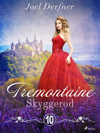 Tremontaine Skyggerod