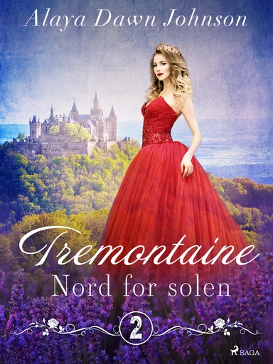 Tremontaine Nord for solen