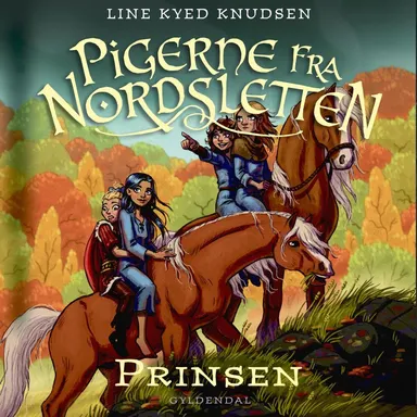 Pigerne fra Nordsletten 1 - Prinsen