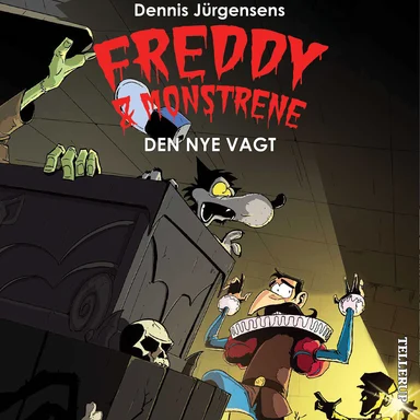 Freddy & monstrene #5: Den nye vagt