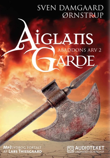 Aiglans Garde - Adaddons Arv 2