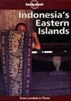 Indonesia ´s Eastern Islands