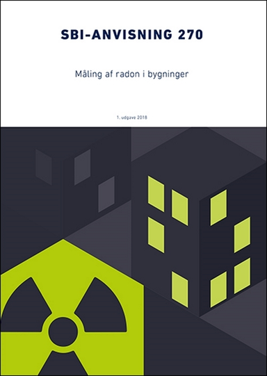 Anvisning 270: Måling af radon i bygninger