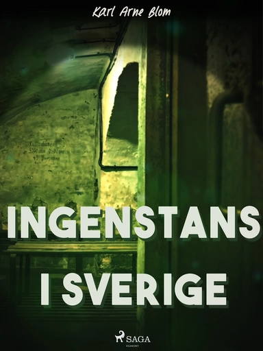 Ingenstans i Sverige