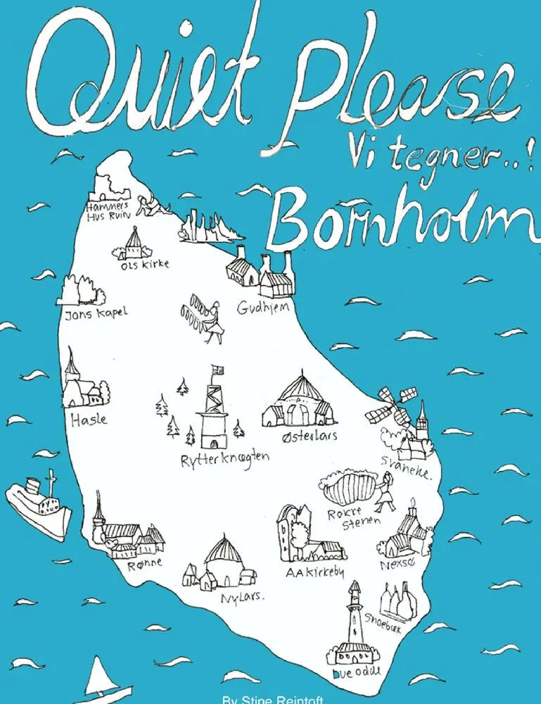 Quiet Please-Vi Tegner Bornholm