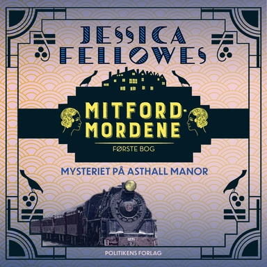 Mitfordmordene Mysteriet på Asthall Manor
