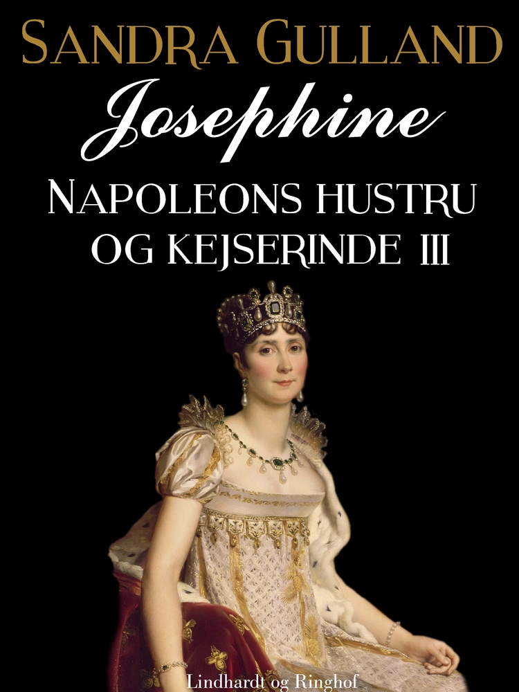 Billede af Josephine: Napoleons hustru og kejserinde III