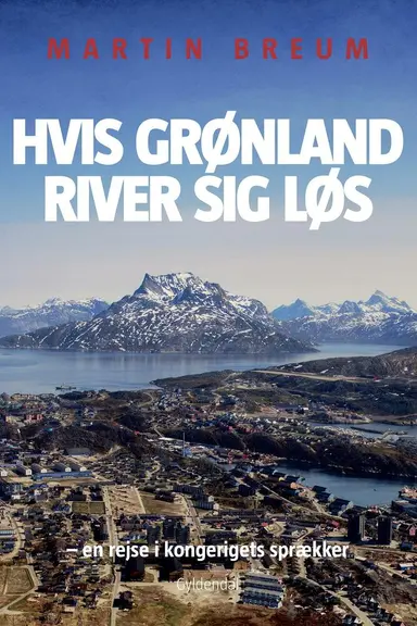 Hvis Grønland river sig løs