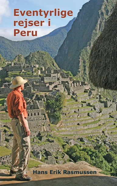 Eventyrlige rejser i Peru