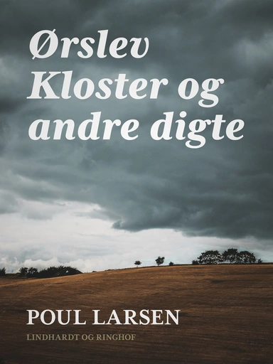 Ørslev Kloster og andre digte