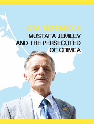 Mustafa Jemilev and the persecuted of crimea