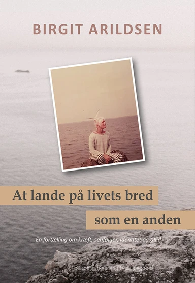 At lande på livets bred - som en anden