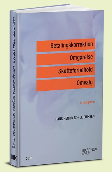 Betalingskorrektion, Omgørelse, Skatteforbehold, Omvalg