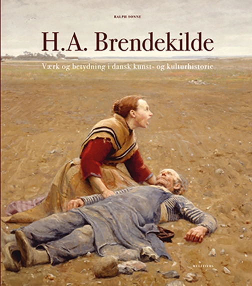 Billede af H.A. Brendekilde. Værk og betydning i dansk kunst- og kulturhistorie
