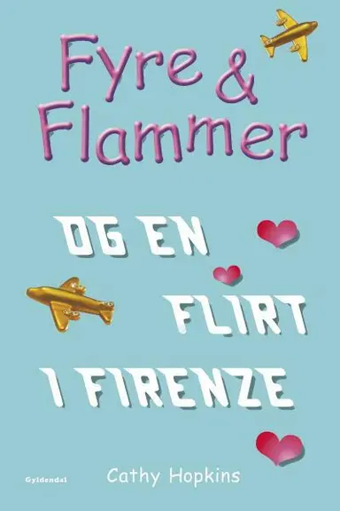 Fyre & Flammer 9 - Fyre & Flammer og en flirt i Firenze
