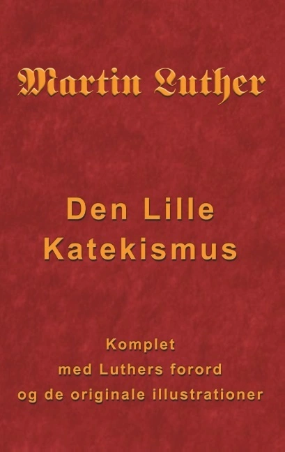 Billede af Martin Luther - Den Lille Katekismus