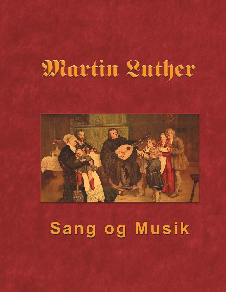 Martin Luther Sang Musik