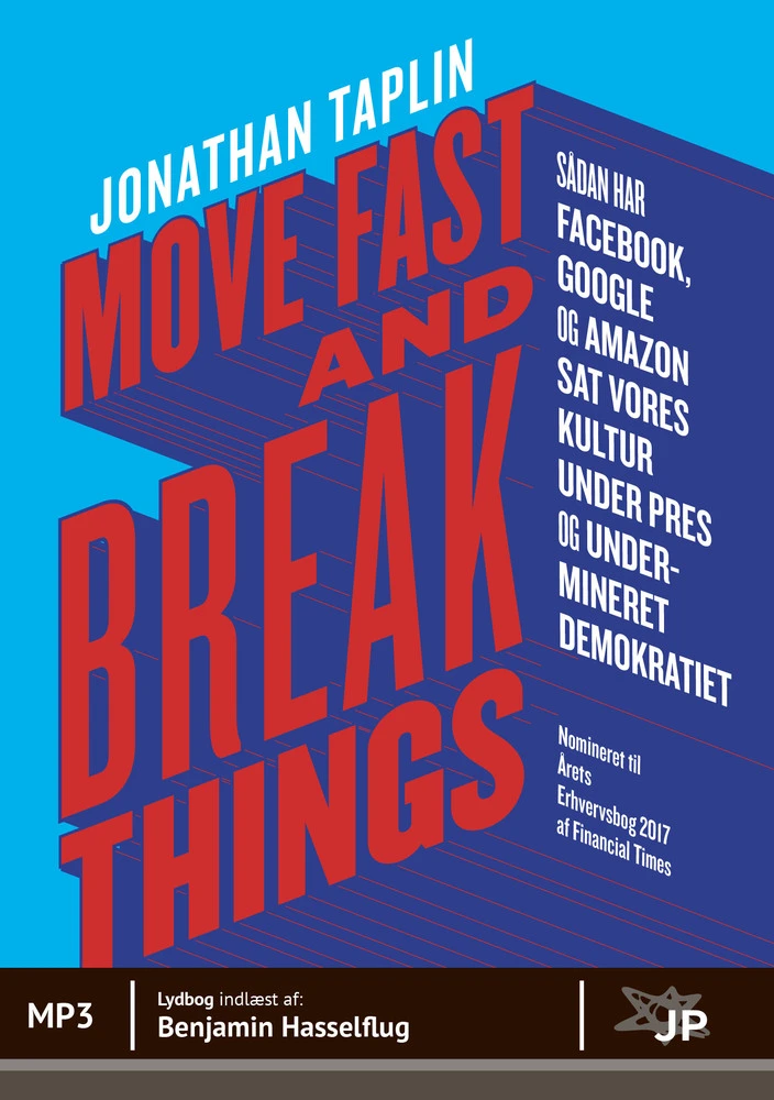 Move Fast And Break Things