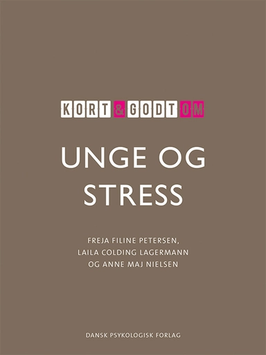 Kort & godt om UNGE & STRESS