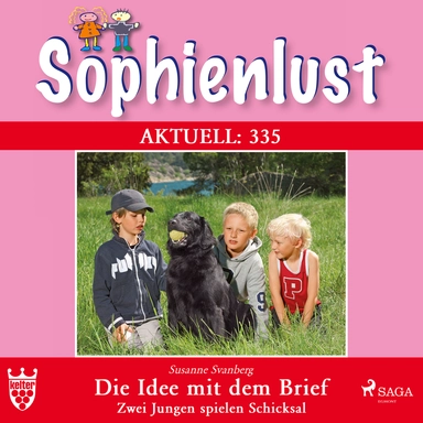 Sophienlust Aktuell 335: Die Idee mit dem Brief. Zwei Jungen spielen Schicksal