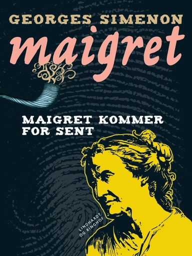 Maigret kommer for sent