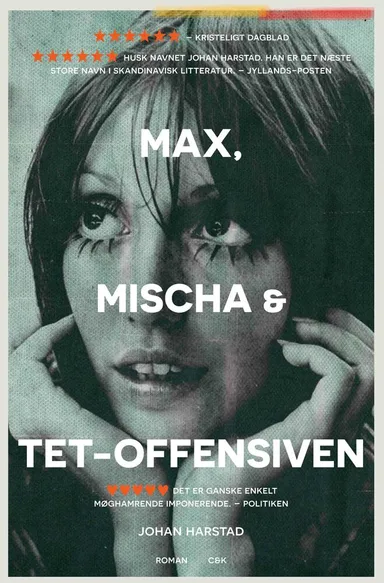 Max, Mischa og Tet-offensiven