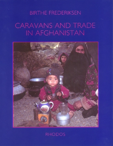 Caravans and trade in Afghanistan