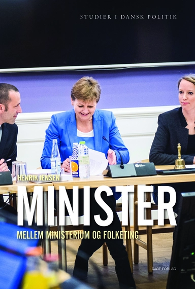 Minister – mellem ministerium og Folketing