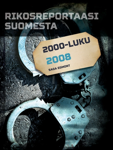 Rikosreportaasi Suomesta 2008